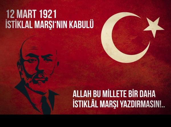12 Mart İstiklal Marşı´nın Kabulü ve Mehmet Akif ERSOY´u Anma Günü